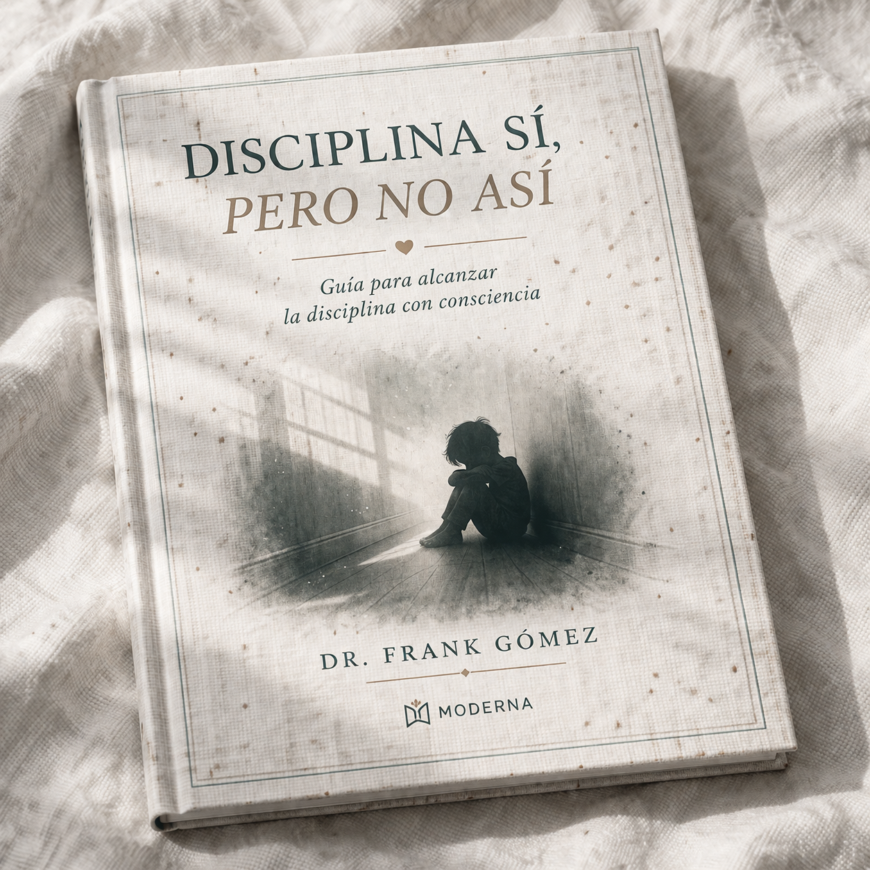 Disciplina sin Lágrimas - Edición digital